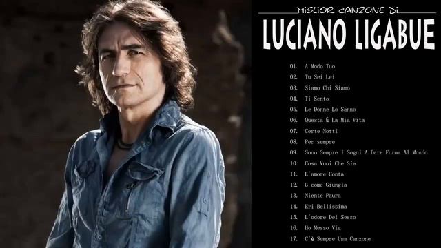 Migliori Canzoni Di Luciano Ligabue  2018 || FUll Album Luciano Ligabue