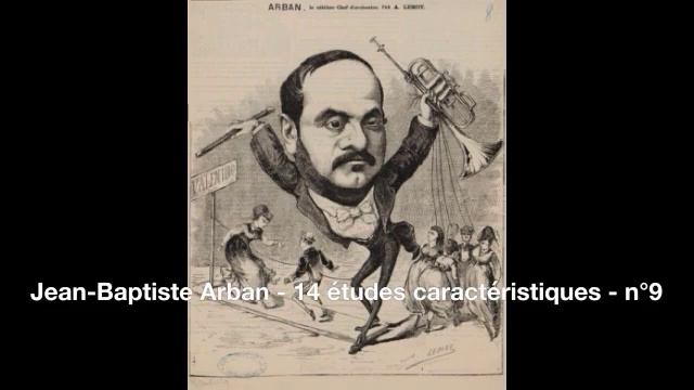 Jean Baptiste Arban (1825-1889) - 14 études caractéristiques - n°9 смотреть онлайн