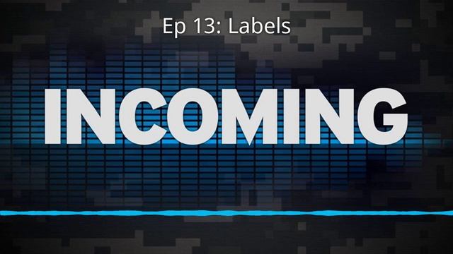Episode 13: Labels