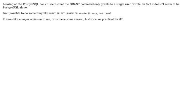Does PostgreSQL allow multiple grantees in GRANT commands? смотреть онлайн