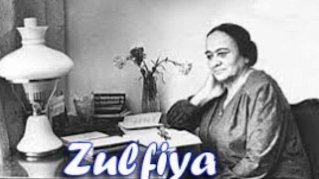 Zulfiya Haqida Ma'lumot