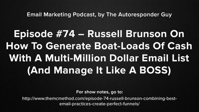 Russell Brunson Interview On How To Make Loads Of Cash Through A Big List смотреть онлайн