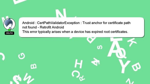 Android : CertPathValidatorException : Trust anchor for certificate path not found - Retrofit Andro смотреть онлайн
