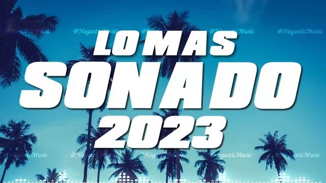 Musica 2023 Los Mas Nuevo - Pop Latino 2022 - Mix Canciones Reggaeton 2022!