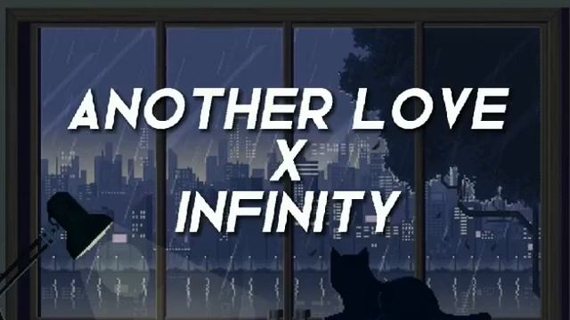 Another love x Infinity- tik tok смотреть онлайн