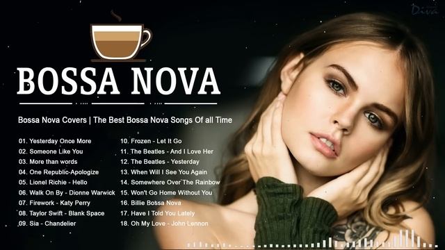 Bossa Nova 2022 | Best Of Bossa Nova Covers Of Popular Songs | Top 100 Hits #s12 смотреть онлайн