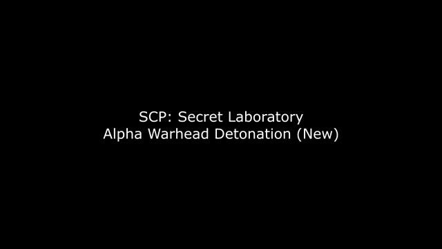 SCP: Secret Laboratory - Alpha Warhead Detonation (New) смотреть онлайн