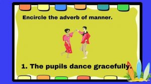 ADVERB OF MANNER  ll  GRADE 3