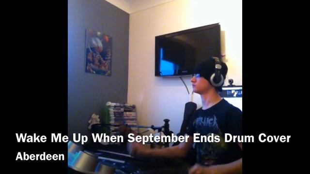 Wake Me Up When September Ends (Green Day Drum Cover) смотреть онлайн