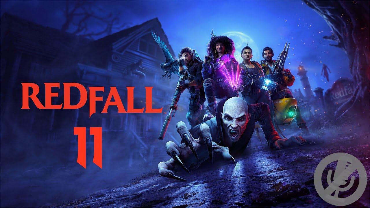 Redfall Прохождение На Русском На 100% Без Комментариев Часть 11 - Босс: Носферату