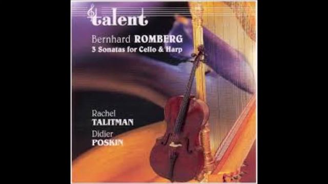 Bernhard Romberg 1767-1841 Cello , Harp Sonata No2 Op 5 Rondo смотреть онлайн