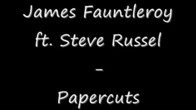 James Fauntleroy Ft. Steve Russell - Papercuts смотреть онлайн