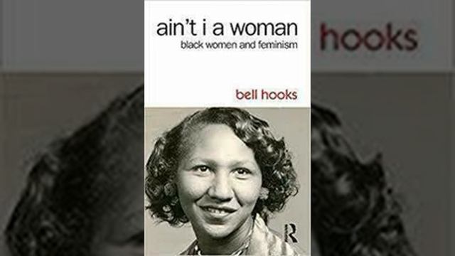 Ain't I a Woman by bell hooks Book Summary Review AudioBook смотреть онлайн