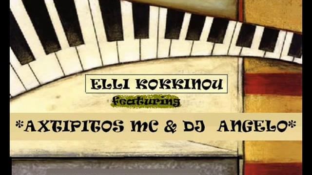 DJ ANGELO PRODUCTION (REMIX) \ Elli Kokkinou FT AXTiPiToS MC - TA GENETHLIA MOU 2011 смотреть онлайн