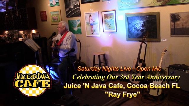 Ray Frye @ Juice 'N Java Cafe Open Mic 1.7-17 смотреть онлайн