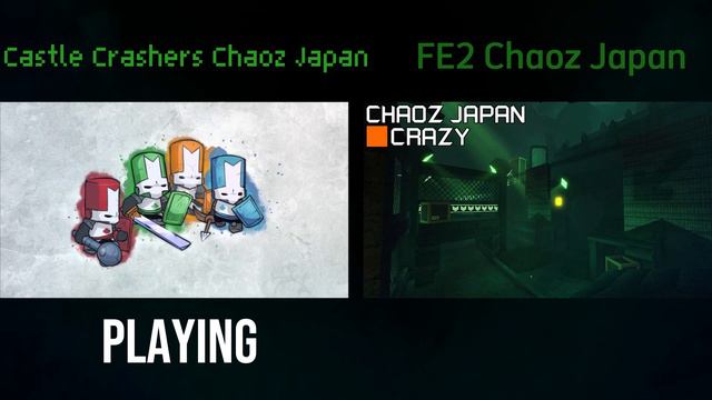 Castle Crashers Chaoz Japan X FE2 Chaoz Japan смотреть онлайн