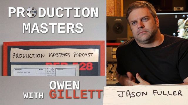 Production Masters - Episode 008 - Jason Fuller смотреть онлайн