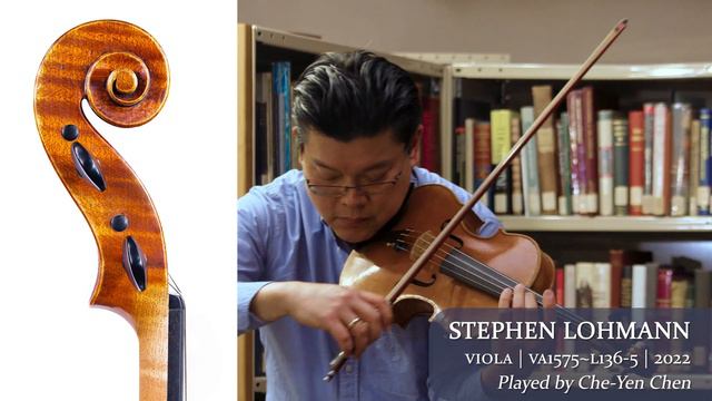 Stephen Lohmann viola 2022 / Che-Yen Chen / at the Metzler Violin Shop смотреть онлайн