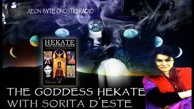 The Goddess Hekate: Aeon Byte Gnostic Radio смотреть онлайн