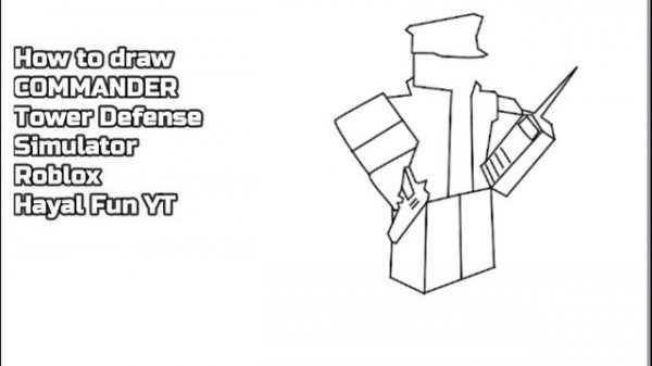 How to draw COMMANDER? - TDS - Roblox Tower DEFENSE Simulator