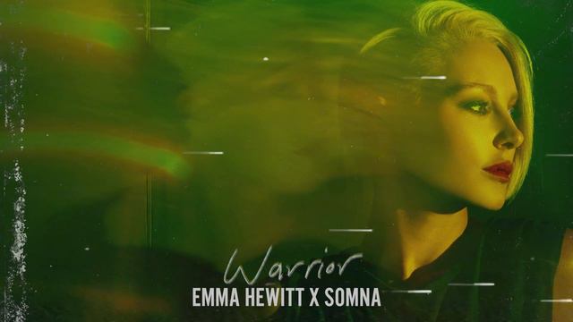 Emma Hewitt X Somna - Warrior