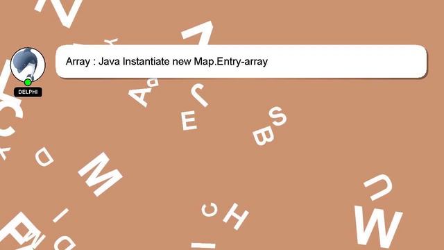 Array : Java Instantiate new Map.Entry-array смотреть онлайн
