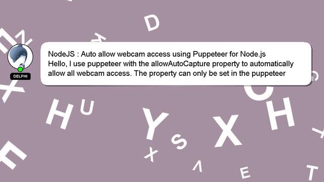 NodeJS : Auto allow webcam access using Puppeteer for Node.js смотреть онлайн