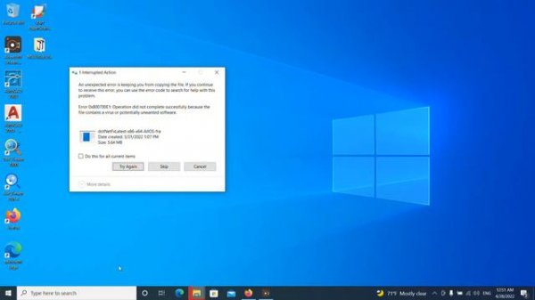 Error Code 0x800700E1 Operation did not complete successfully Windows 10