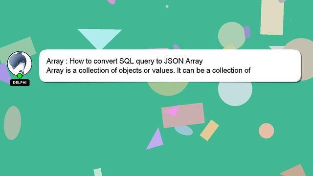 Array : How to convert SQL query to JSON Array смотреть онлайн