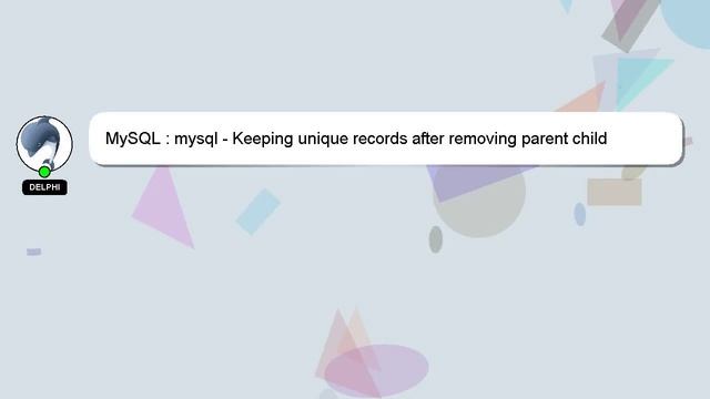 MySQL : mysql - Keeping unique records after removing parent child relationship смотреть онлайн