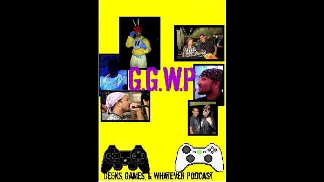 Geeks, Games & Whatever Podcast Episode 1 смотреть онлайн