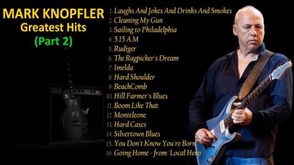 Mark Knopfler - Greatest Hits FLAC (part 2)