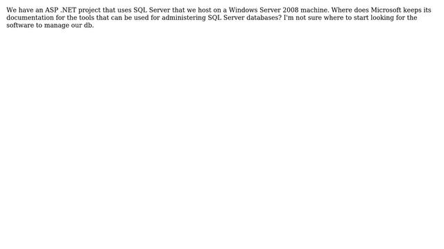 Software for working with SQL Server databases in Windows Server 2008 смотреть онлайн