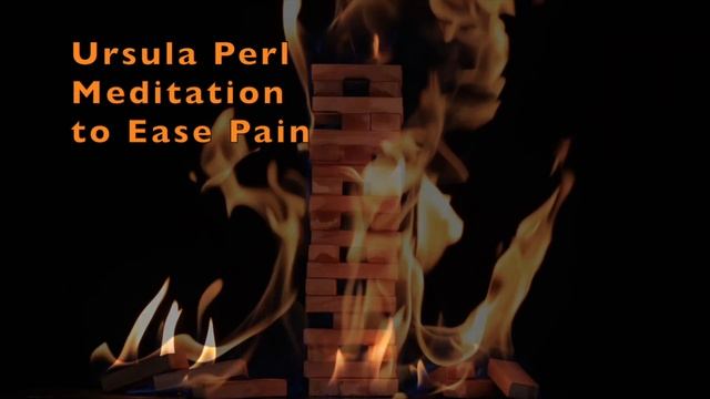 ? ? ? Meditation to Ease Pain with Ursula Perl ? ? ? смотреть онлайн