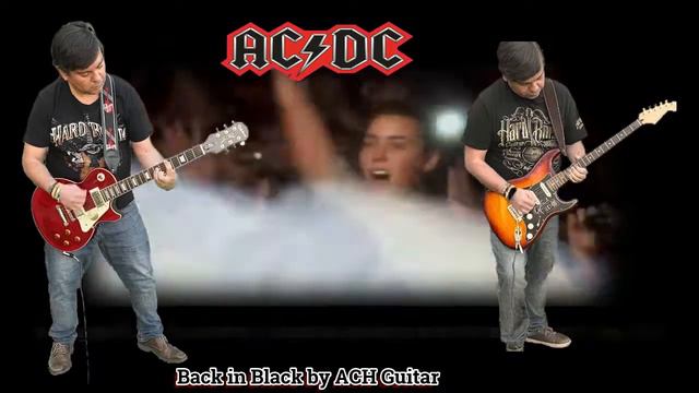 Back In Black - Cover By ACH+ Guitar
