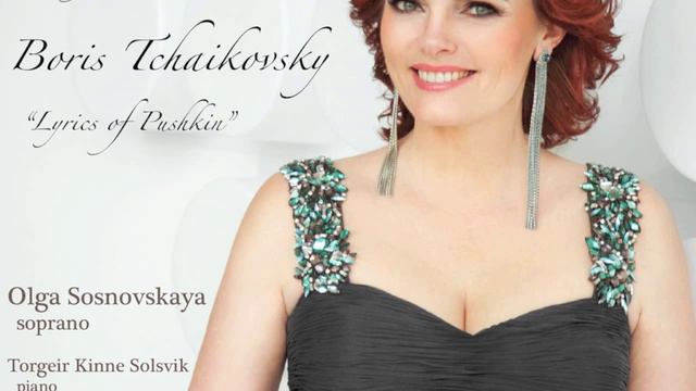 Boris Tchaikovsky - Talisman, Ольга Сосновская