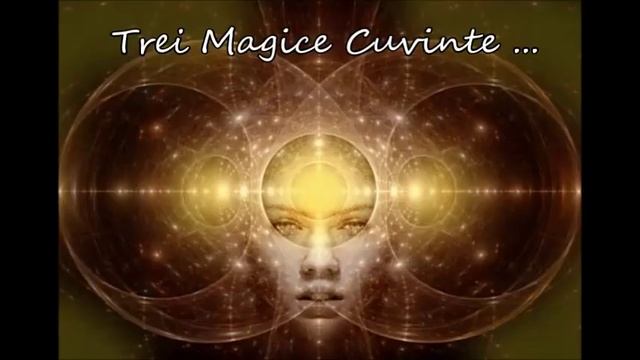 Trei Magice Cuvinte смотреть онлайн