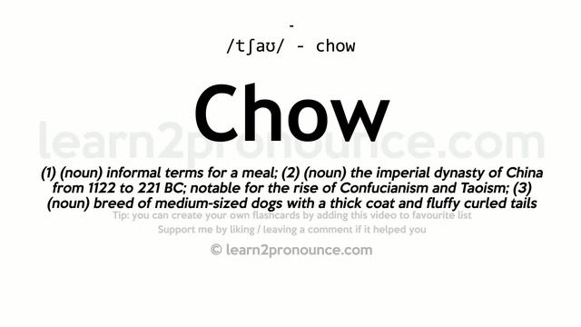 Pronunciation of Chow | Definition of Chow смотреть онлайн