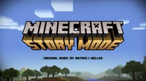 Training Montage [Minecraft: Story Mode 101 OST]