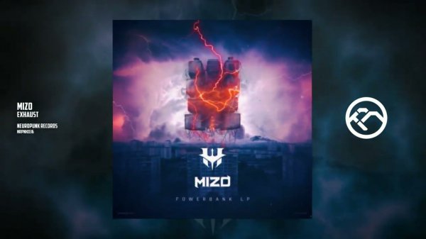 Mizo - Exhaust [Neuropunk Records]
