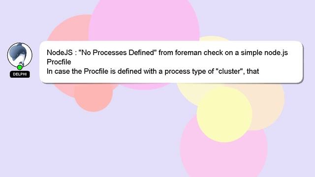 NodeJS : "No Processes Defined" from foreman check on a simple node.js Procfile смотреть онлайн