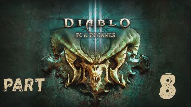 Diablo 3 Part 8