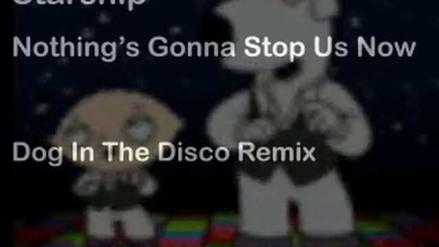 Starship - Nothing's Gonna Stop Us Now (Dog In The Disco Remix) смотреть онлайн