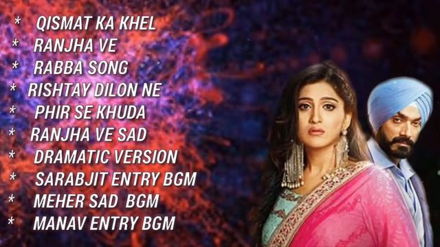 Choti Sardarni, All Songs,Title Song,Qismat Ka Khel,Ranjha Ve,Rishtay Dilo Ne,Sad,Meher Sarabjeet смотреть онлайн