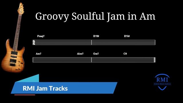 Groovy Soulful Jam Track | Am 80 BPM | RMI Jam Tracks смотреть онлайн