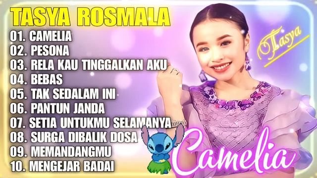 CAMELIA, PESONA, RELA KAU TINGGALKAN AKU - TASYA ROSMALA TERBARU TERPOPULER FULL ALBUM ADELLA 2023 смотреть онлайн