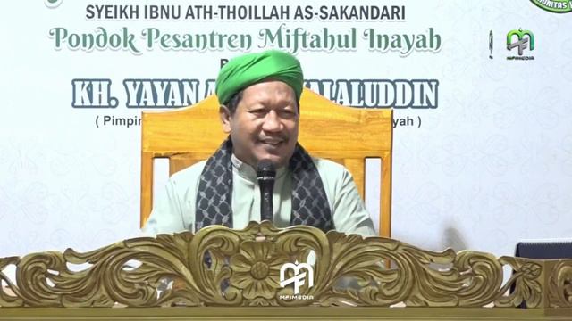 KAJIAN KITAB HIKAM Ibnu Atho'illah As-Sakandari|MIFTAHUL INAYAH|HIKMAH 110 KH.YAYAN AHMAD JALALUDDI смотреть онлайн