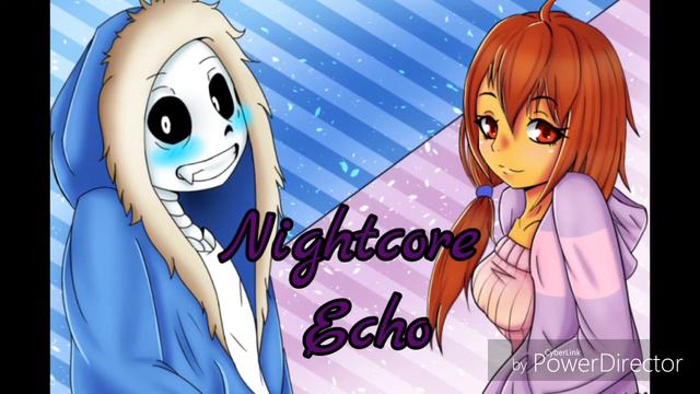 Nightcore : Echo Undertale ( version française ) смотреть онлайн
