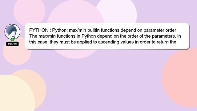 PYTHON : Python: max/min builtin functions depend on parameter order смотреть онлайн