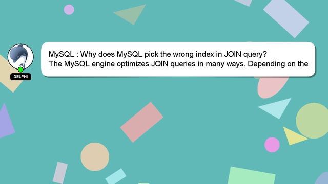 MySQL : Why does MySQL pick the wrong index in JOIN query? смотреть онлайн